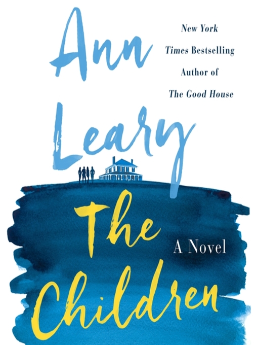 Title details for The Children by Ann Leary - Available